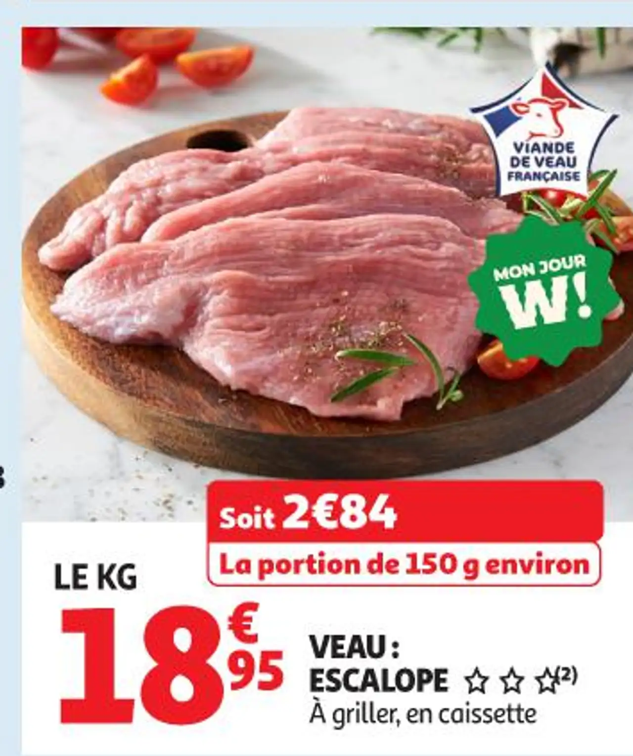 VEAU : ESCALOPE À griller, en caissette