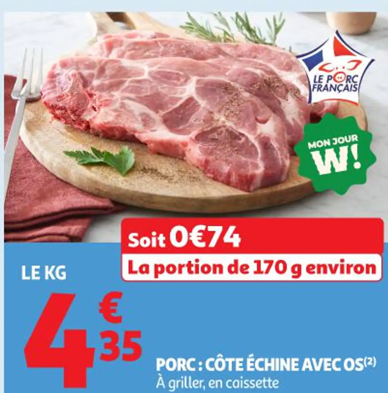 PORC : CÔTE ÉCHINE AVEC OS À griller, en caissette