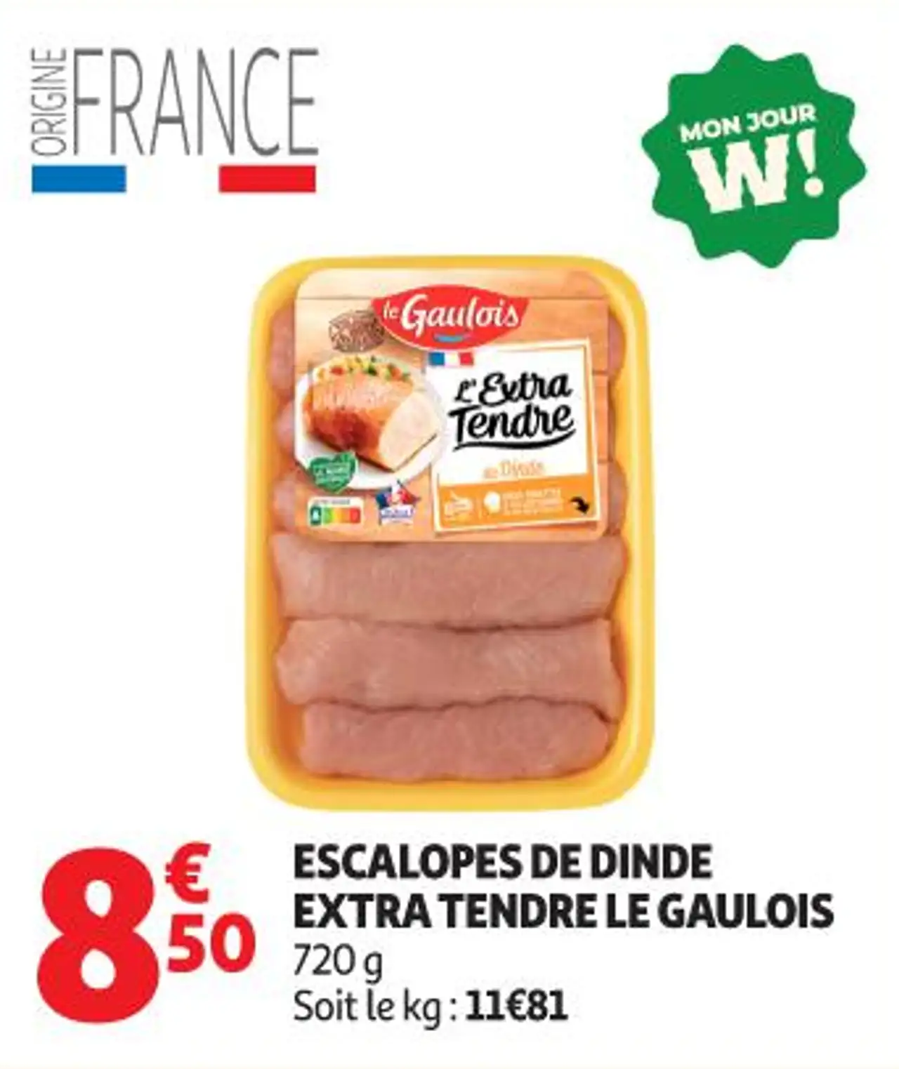 ESCALOPES DE DINDE EXTRA TENDRE LE GAULOIS