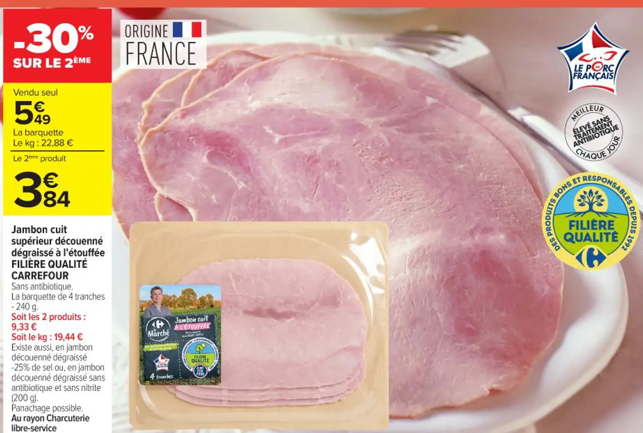 Jambon cuit supérieur découenné dégraissé à l'étouffée FILIÈRE QUALITÉ CARREFOUR