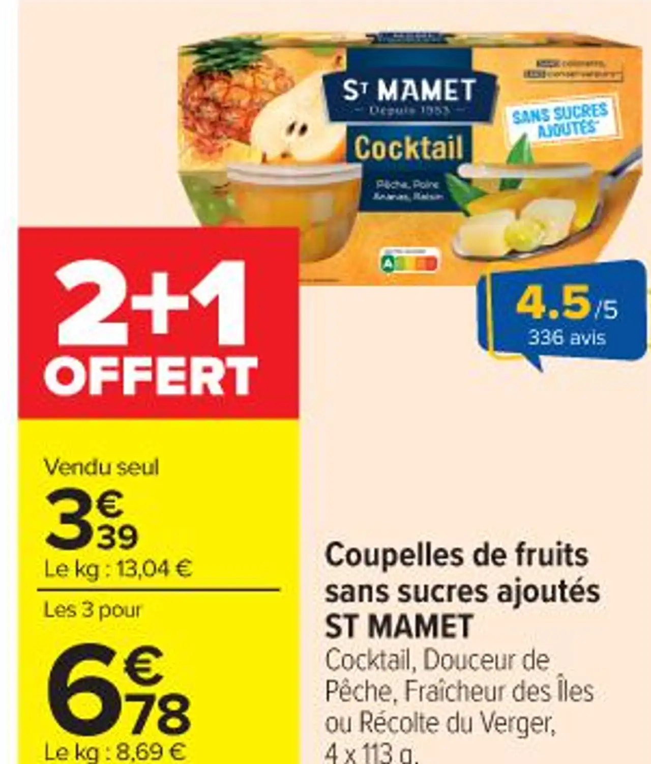 Coupelles de fruits sans sucres ajoutés St Mamet