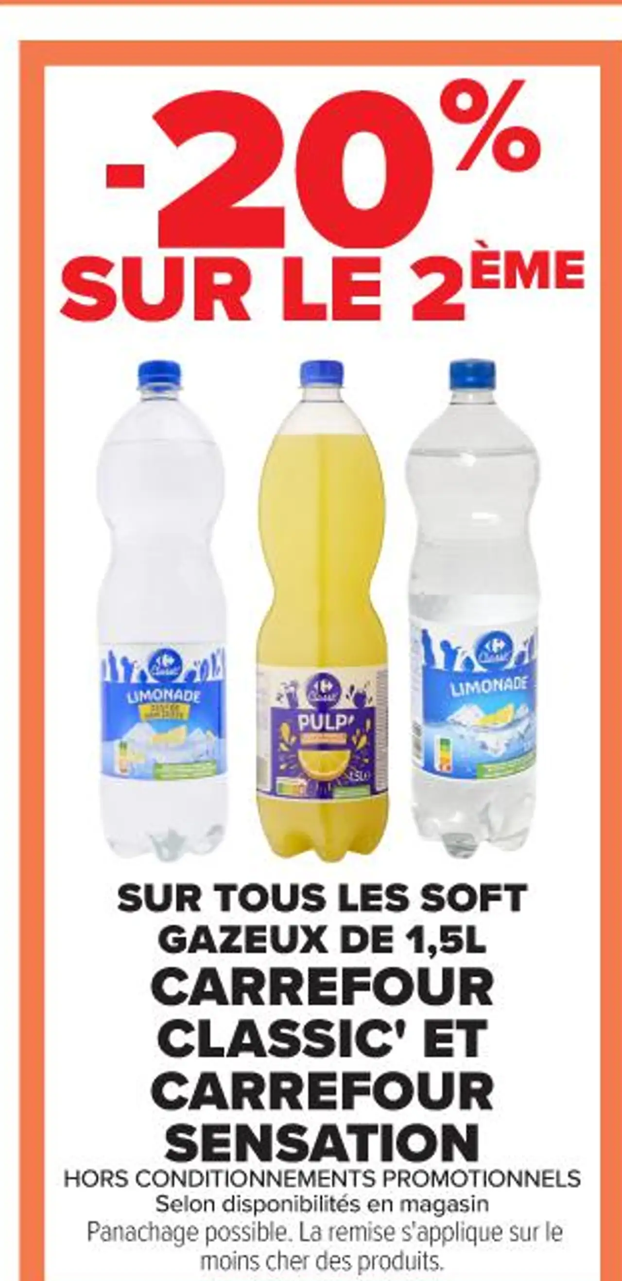 LIMONADE CARREFOUR CLASSIC' ET CARREFOUR SENSATION