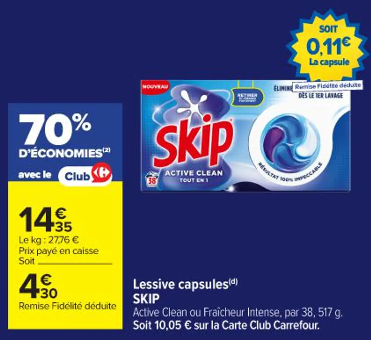 Lessive capsules SKIP Active Clean ou Fraîcheur Intense