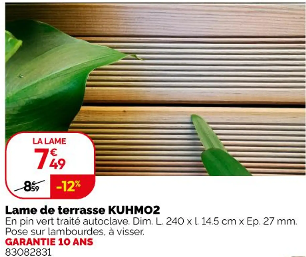 Lame de terrasse KUHMO2