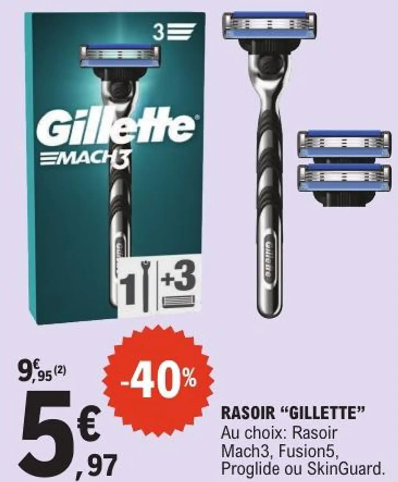 RASOIR "GILLETTE" Au choix: Rasoir Mach3, Fusion5, Proglide ou SkinGuard