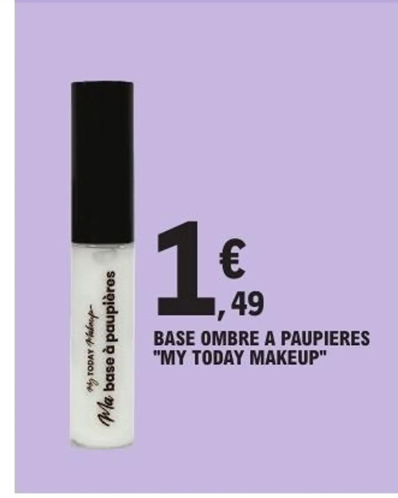 Base ombre à paupières "My Today Makeup"
