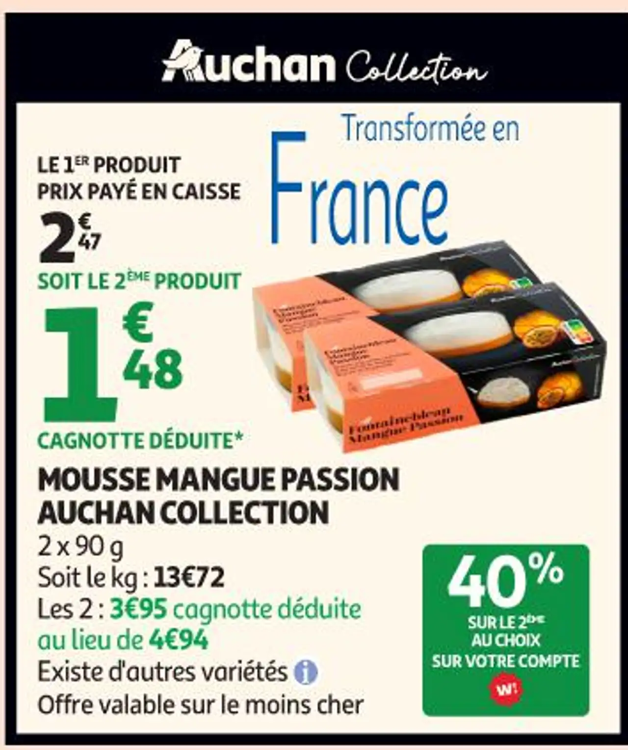 Mousse mangue passion Auchan Collection