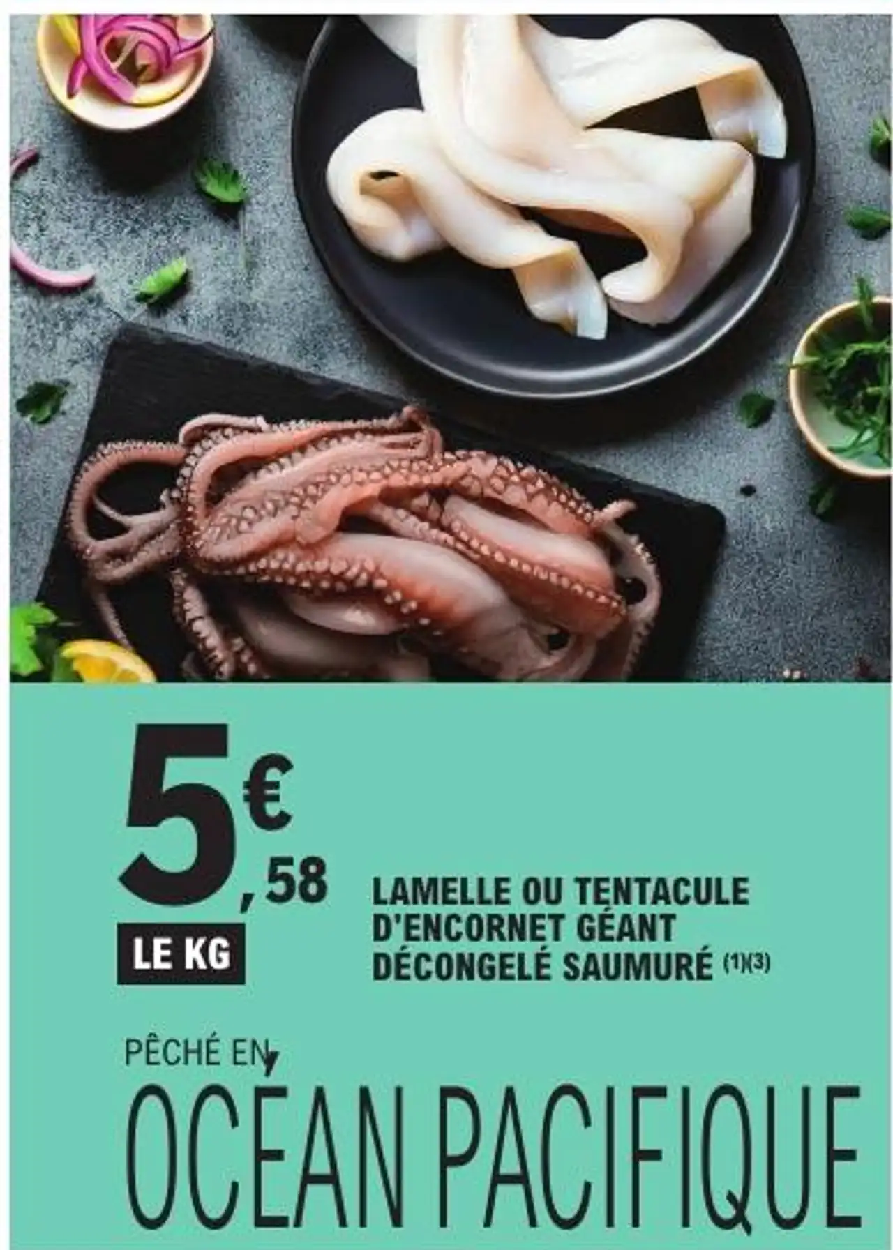 LAMELLE OU TENTACULE D'ENCORNET GÉANT DÉCONGELÉ SAUMURÉ