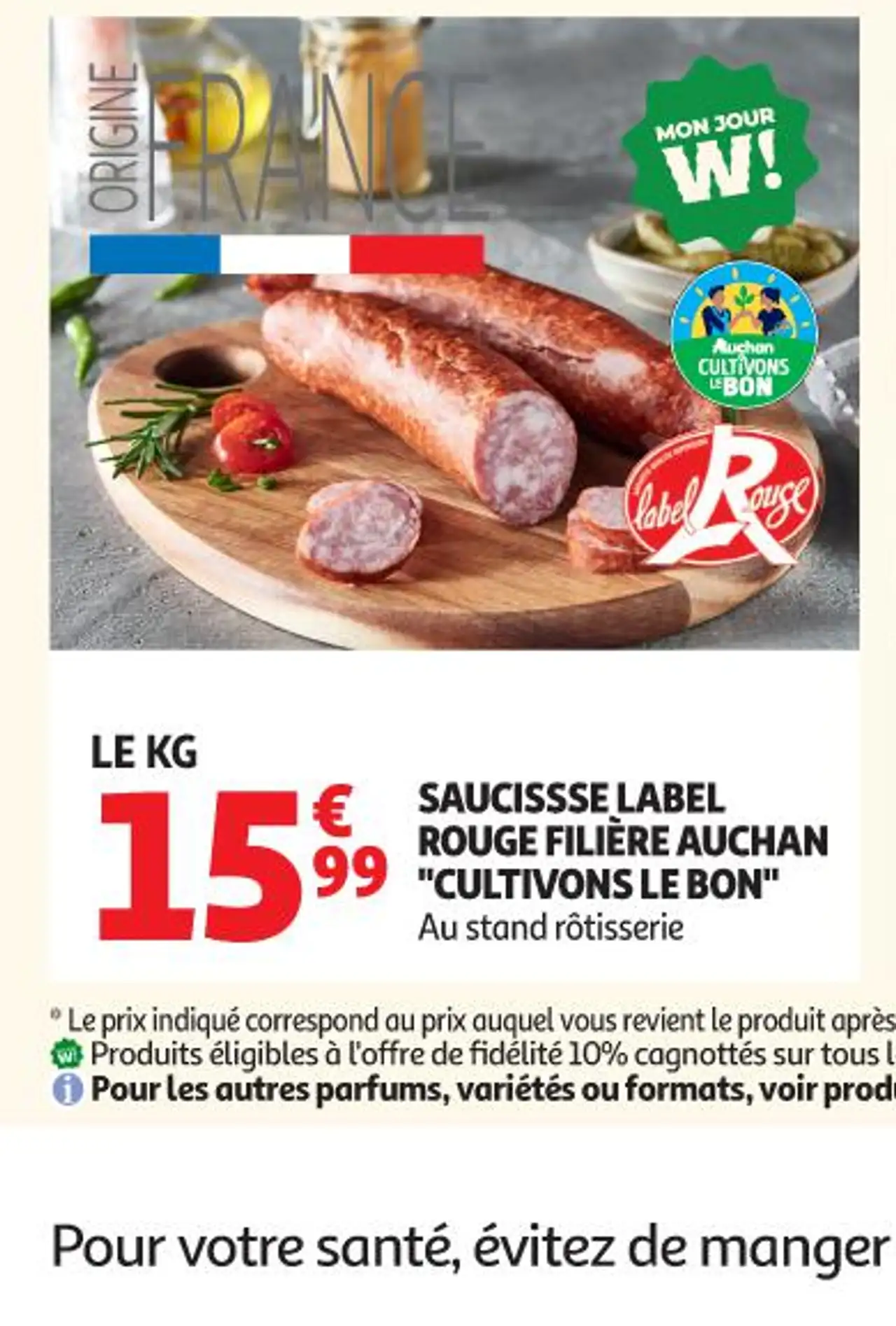 SAUCISSSE LABEL ROUGE FILIÈRE AUCHAN "CULTIVONS LE BON"